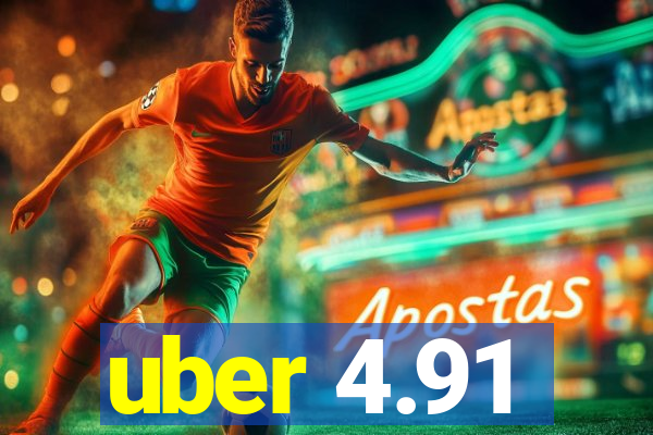 uber 4.91